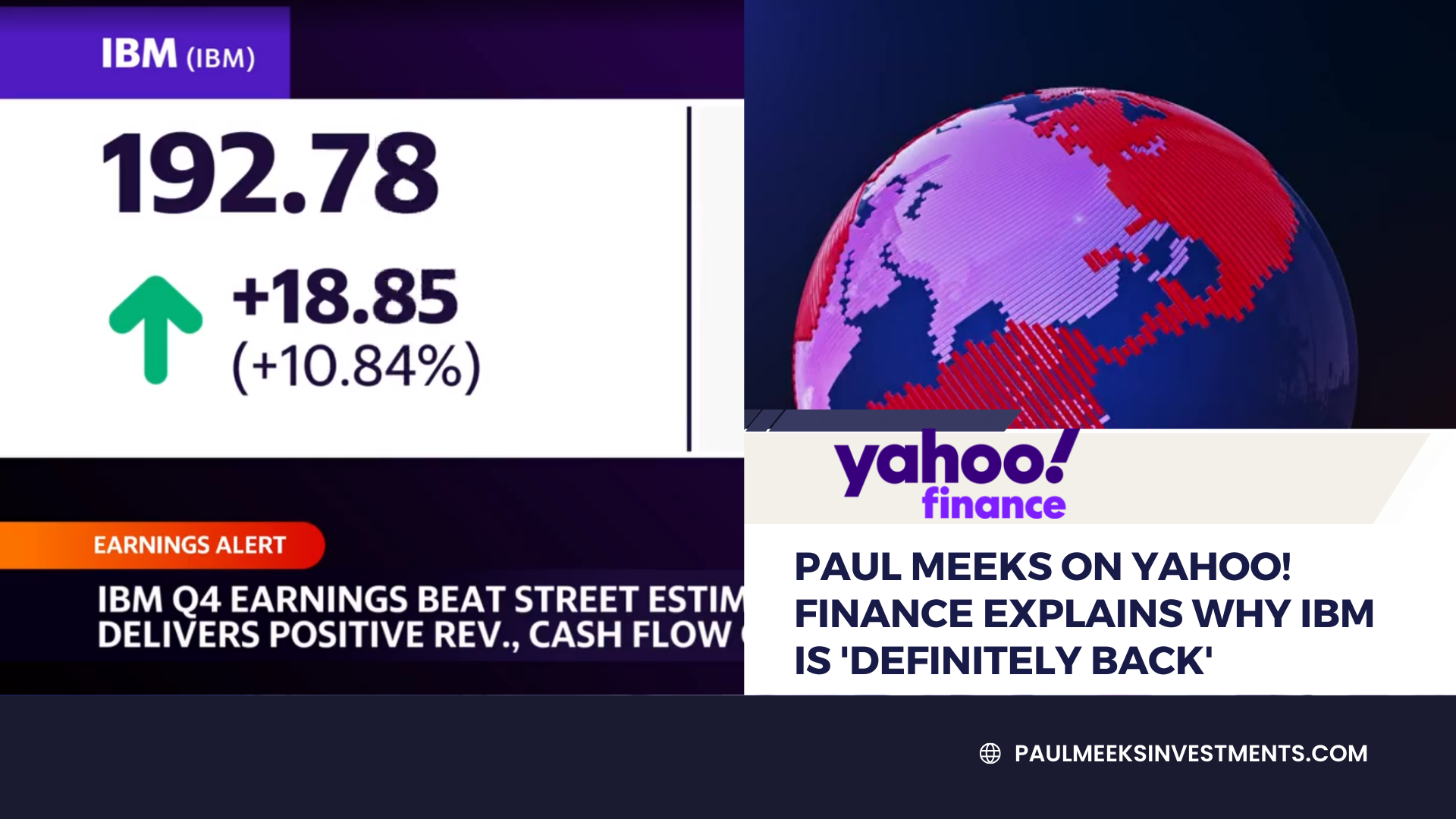 Paul Meeks on Yahoo! Finance Explains Why IBM is ‘Definitely Back’